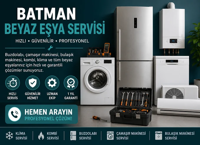 Batman Beyaz Eşya Servisi