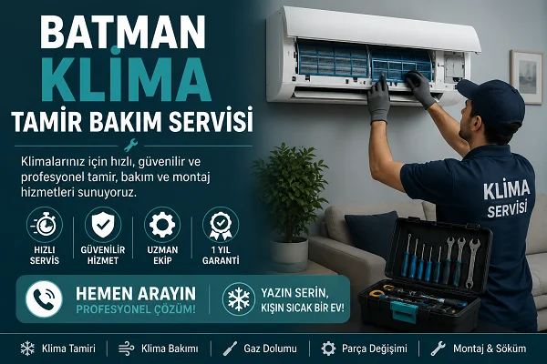 Batman Klima Tamir Bakım Servisi